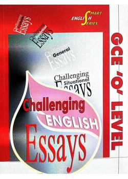 GCE Challenging English Essays for O Level